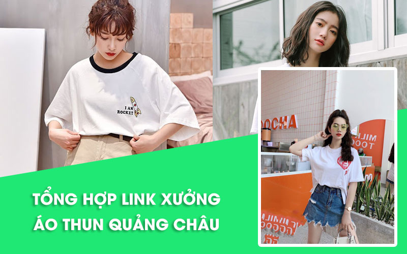 Kinh nghiệm lựa chọn nguồn hàng áo thun Quảng Châu chất lượng