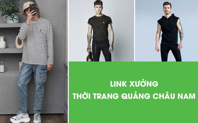 Link xưởng thời trang nam