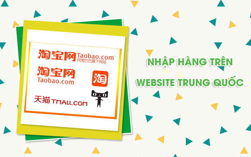 Nhập hàng trên website tmđt Trung Quốc
