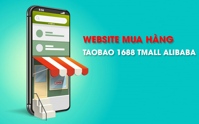 Mua hàng Quảng Châu giá rẻ trên Alibaba, Taobao, 1688, Tmall