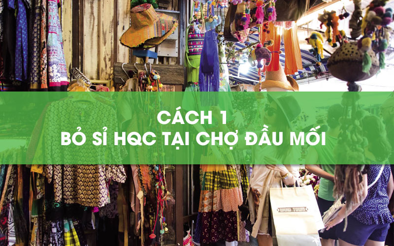 Nhập hàng Trung Quốc tại chợ đầu mối