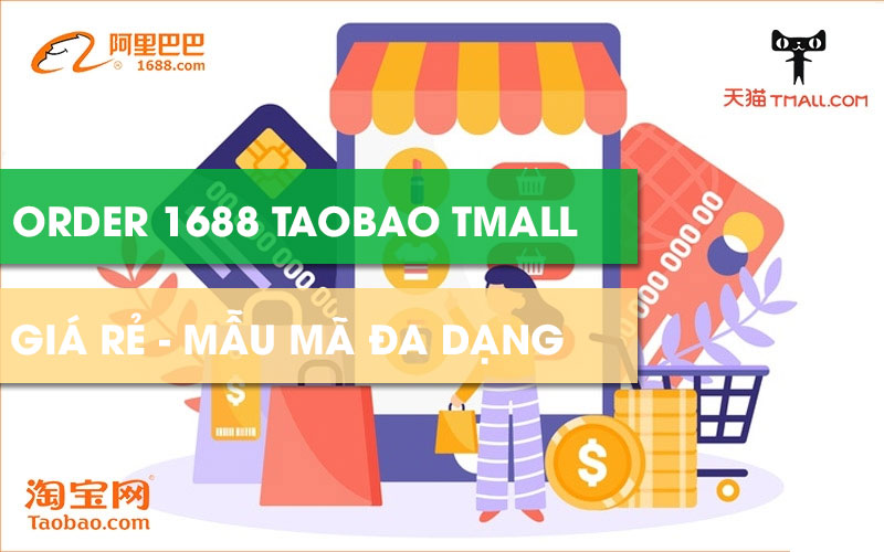 Order hàng Quảng Châu 1688 Taobao Tmall